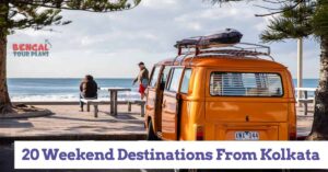 Weekend Destinations Near Kolkata